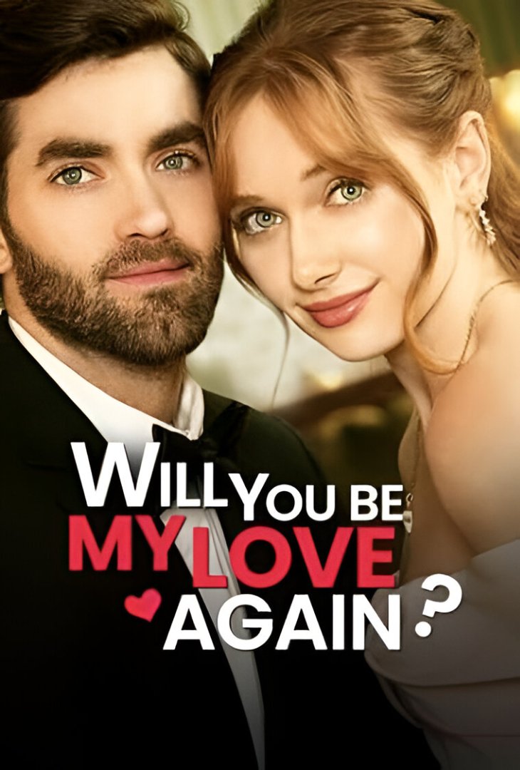 Will You Be My Love Again